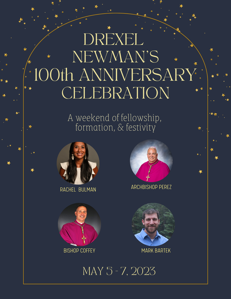 Drexel University Newman Center to hold 100th anniversary weekend celebration - Vimarsana News