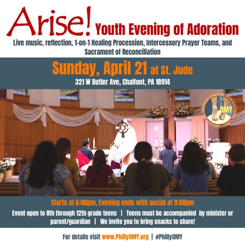 Additional Dates Arise! Youth Evening of Adoration with the Office for