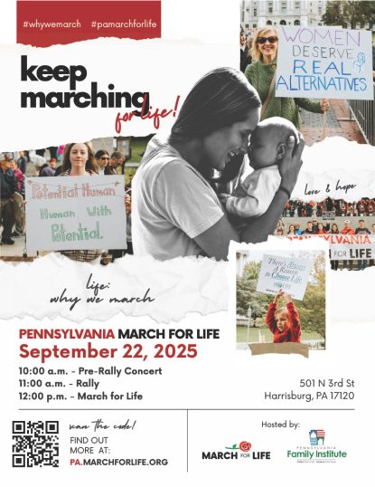 Flyer for Pennsylvania March for Life 2025 on Sept. 22 in Harrisburg, with event details and pro-life imagery